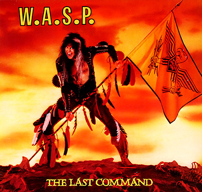 W.A.S.P. -  Last Command (Three European Releases) 
 album front cover vinyl record